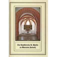Beiheft 7: Die Stadtkirche St. Martin zu Meerane 